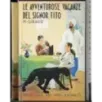 Le avventurose vacanze del signor tito