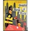 Questa è New York