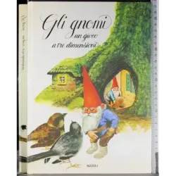 Gli gnomi un gioco a tre dimensioni