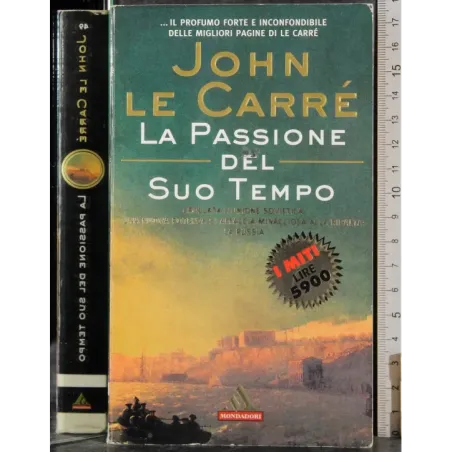 La passione del suo tempo