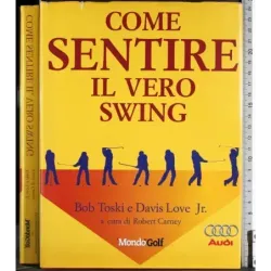 Come sentire il vero swing
