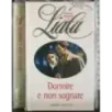 Dormire e non sognare