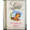 Per quale via, Glori?