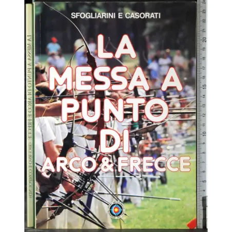 La messa a punto di arco & frecce