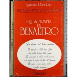 Qui si tratta di benaltro