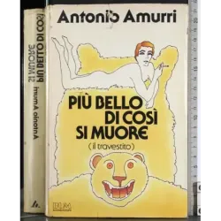 Più bello di così si muore