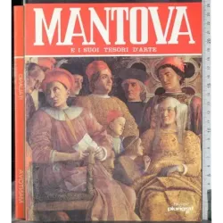 Mantova e i suoi tesori d'arte