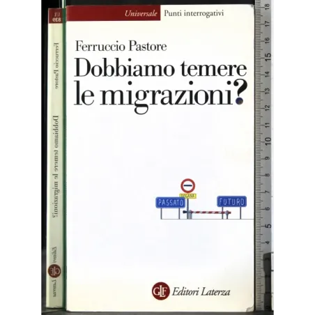 Dobbiamo temere le migrazioni?