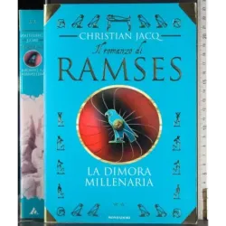 Il romanzo di Ramsese 2. La dimora millenaria