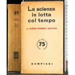 La scienza in lotta col tempo