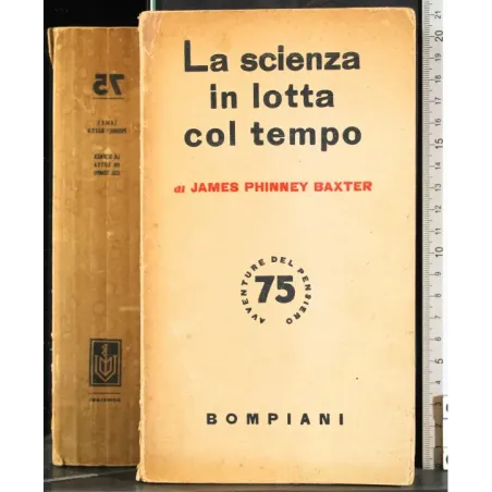 La scienza in lotta col tempo