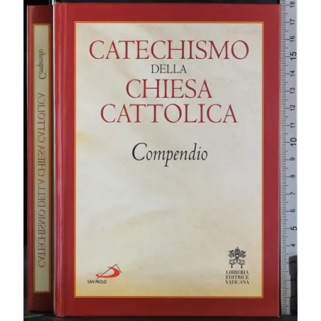 Catechismo della chiesa cattolica. Compendio