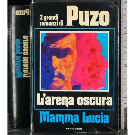 L'arena oscura. Mamma Lucia