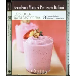 Scuola di pasticceria 18. Frappé, frullati..