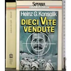 Dieci vite vendute