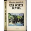Una scelta di vita