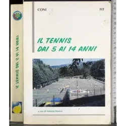 Il tennis dai 5 ai 14 anni