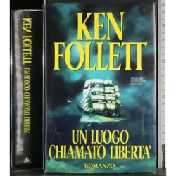 Un luogo chiamato libertà