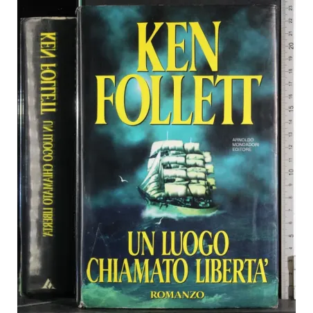 Un luogo chiamato libertà