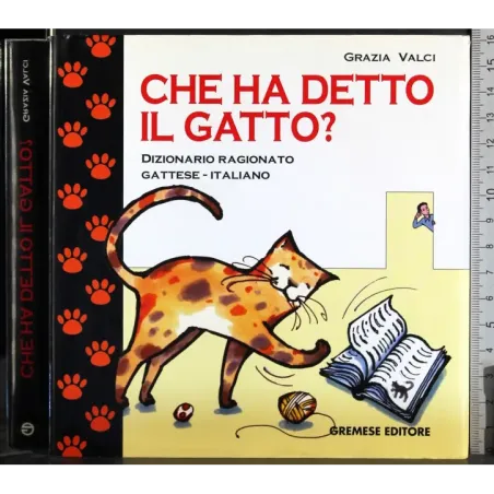 Che ha detto il gatto?