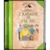 I ragazzi di Via Pal