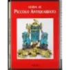 Guida al piccoli antiquario