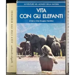 Vita con gli elefanti