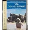 Vita con gli elefanti