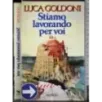 Stiamo lavorando per voi