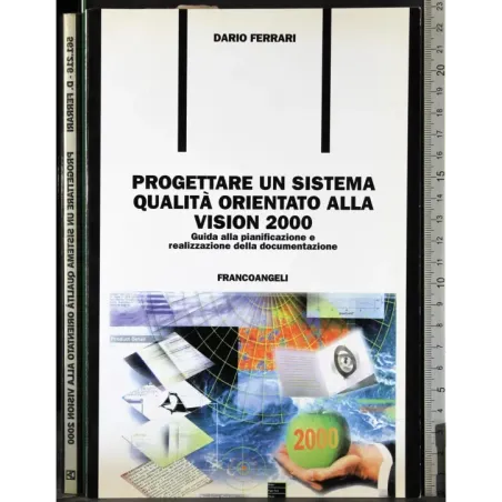 Progettare sistema qualità orientato alla vision 2000