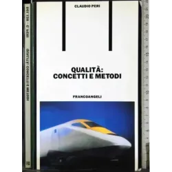 Qualità: concetti e metodi
