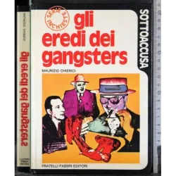 Gli eredi dei gangsters