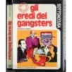 Gli eredi dei gangsters