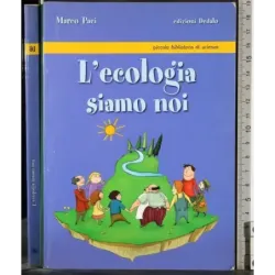 L'ecologia siamo noi