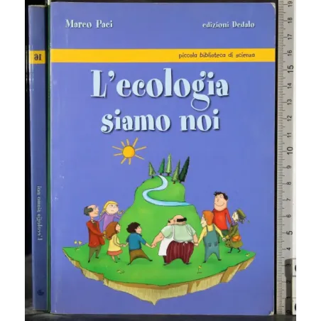 L'ecologia siamo noi