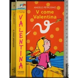 V come Valentina