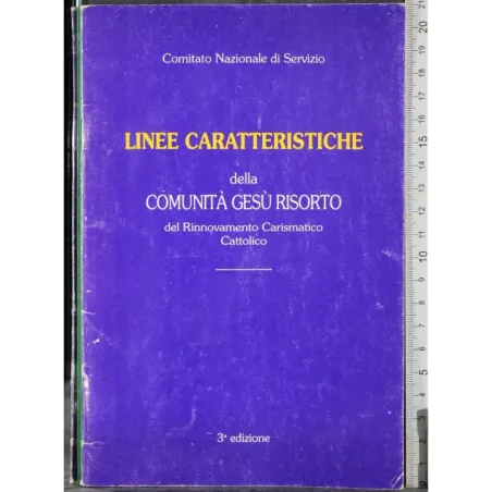Linee caratteristiche della comunità Gesù risorto