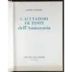 Cacciatori di teste dell'amazzonia