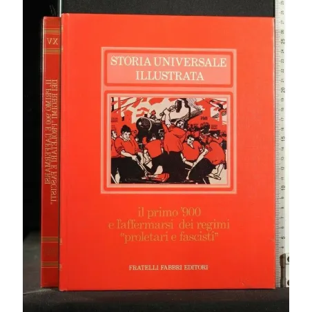 STORIA UNIVERSALE ILLUSTRATA VOL 15 IL PRIMO '900 E L'AFFERMARSI