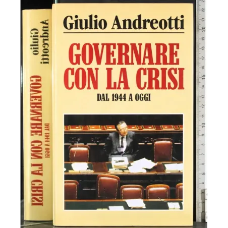 Governare con la crisi