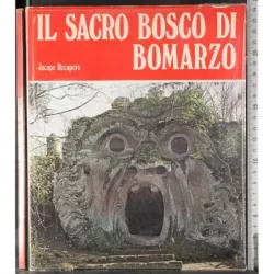 Il sacro bosco di Bomarzo