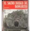 Il sacro bosco di Bomarzo