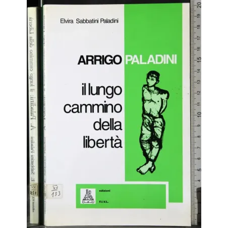 Il lungo cammino della libertà