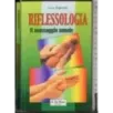 Riflessologia. Il massaggio zonale