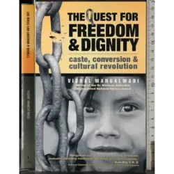 The quest for freedom & Dignity