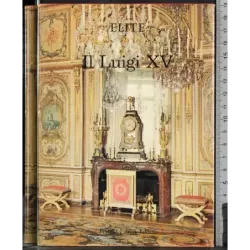 Elite. Il Luigi XV