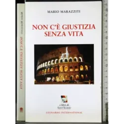 Non c'è giustizia senza vita