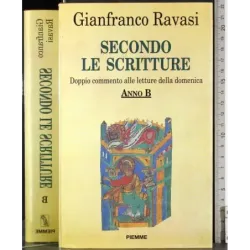 Secondo le scritture. Anno B