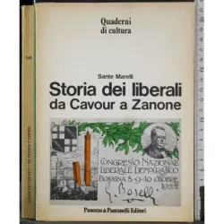 Storia dei liberali da Cavour a Zanone