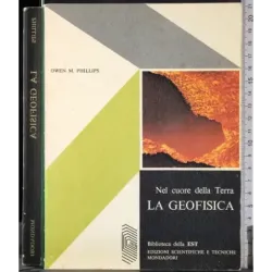Nel cuore della terra. La geofisica
